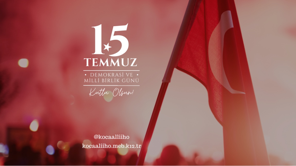 15 Temmuz Milli Birlik ve Demokrasi Günü Kutlu Olsun