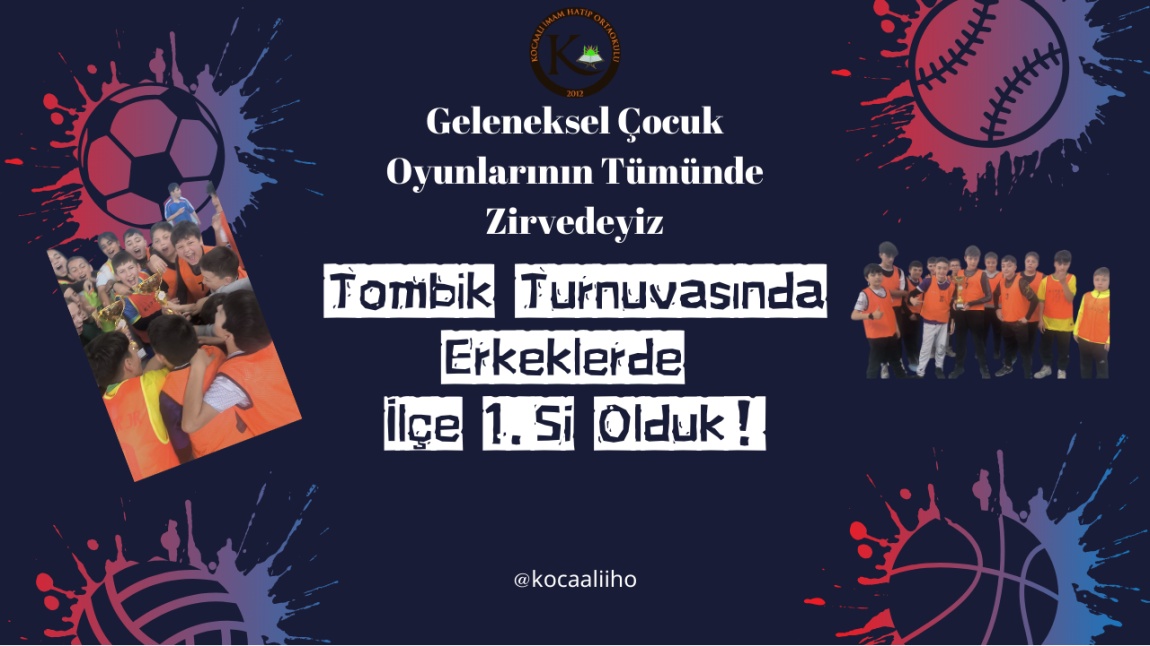 Tombik Erkeklerde İlçe 1.Si Olduk