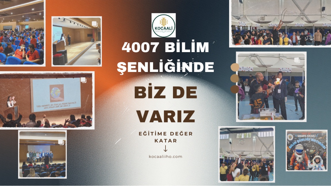 4007 Bilim Şenliğinde Biz De Varız